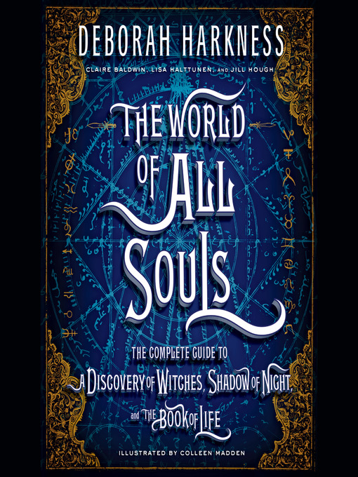 Title details for The World of All Souls by Deborah Harkness - Available